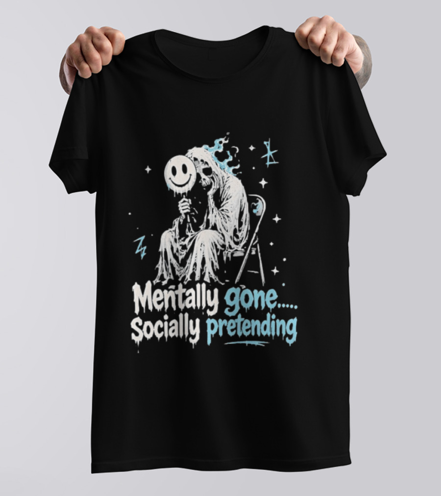Mentally Gone Socially Pretending Goth Skull On Chair T-Shirt