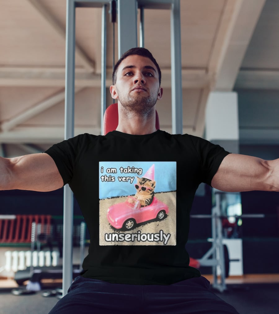 I Am Taking This Very Unseriously Silly Cat Meme Pink Car Party Hat Sunglasses T-Shirt