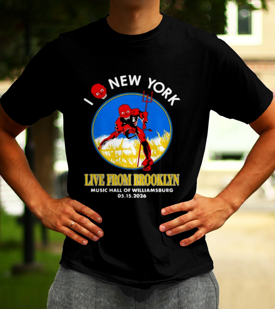Live From Brooklyn Combust Tour 2026 Music Hall Of Williamsburg I Love New York May 15 T-Shirt
