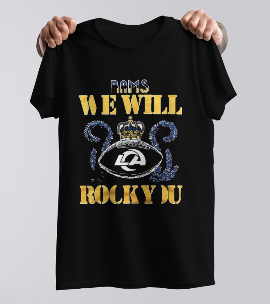 Rams We Will Rock You Crown 2026 LA T-Shirt