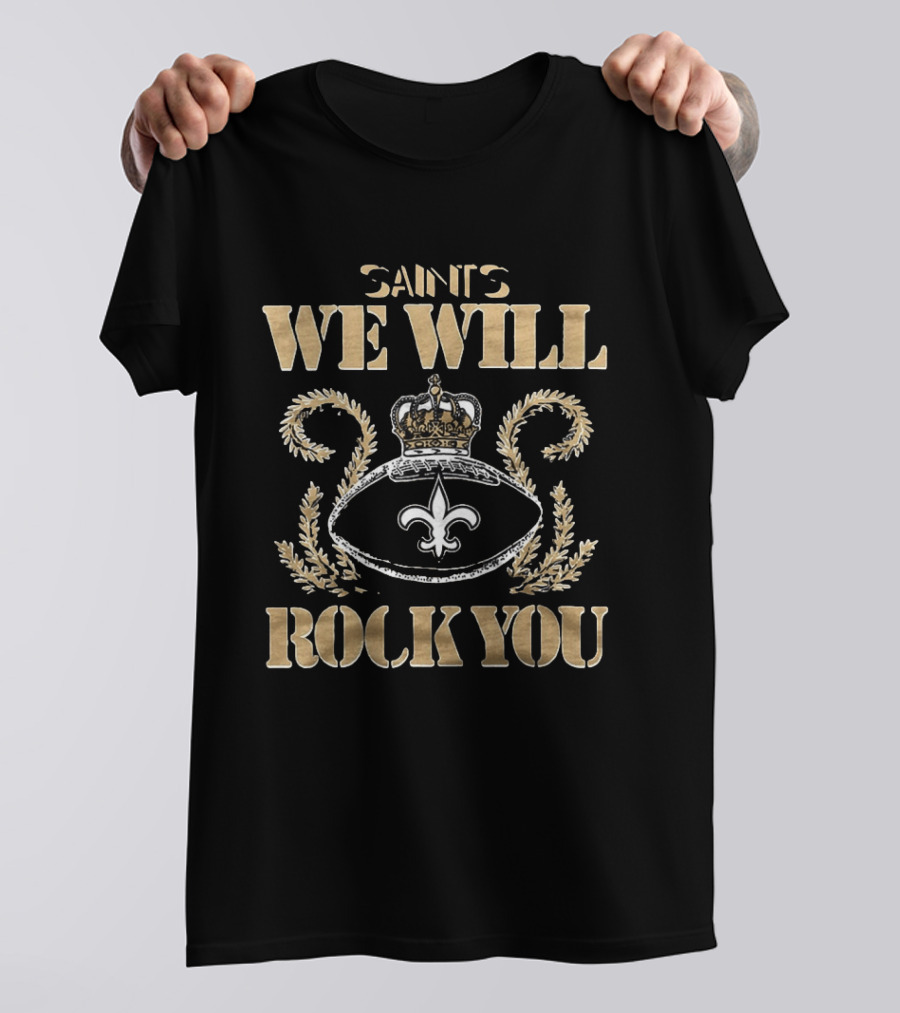 New Orleans Saints We Will Rock You Crown Fleur De Lis 2026 T-Shirt