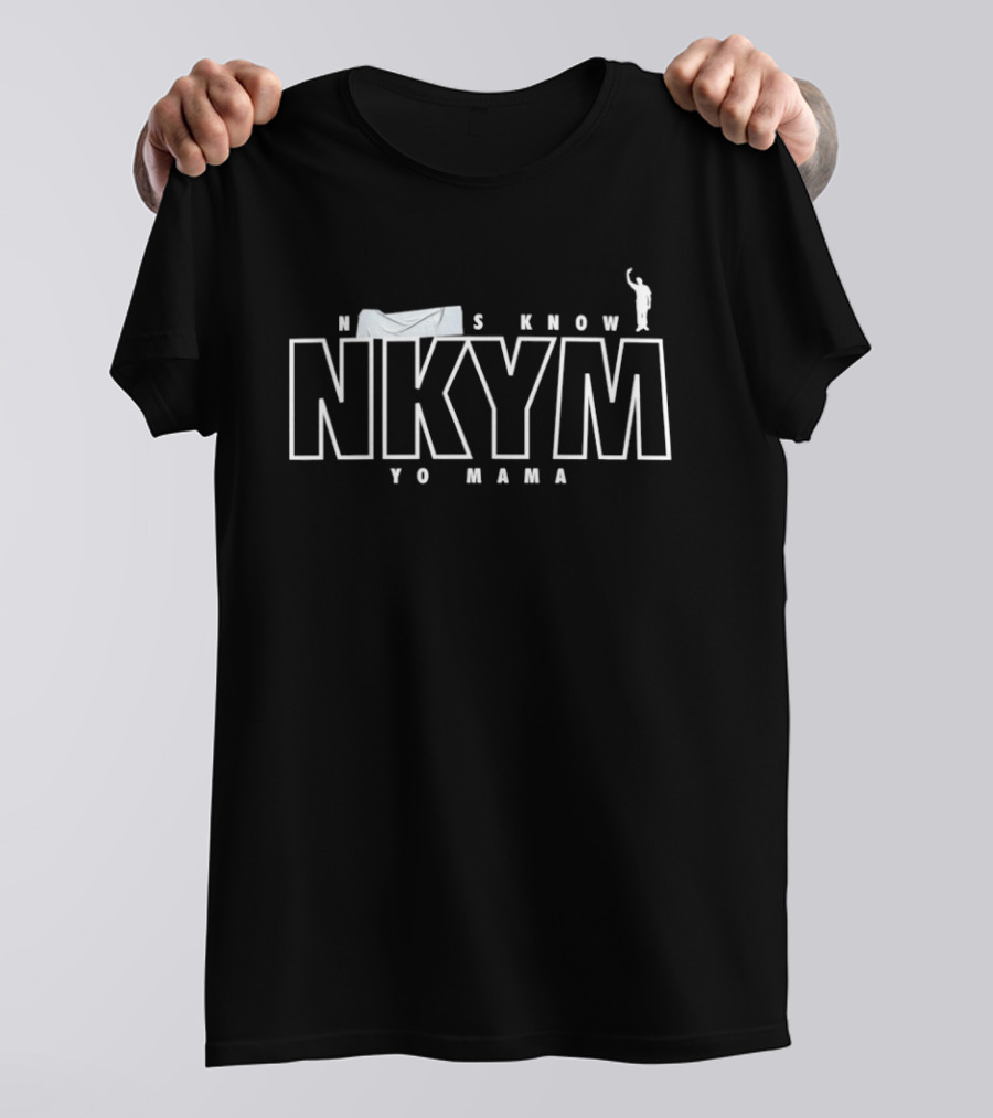 NKYM Moms Know To Mama T-Shirt