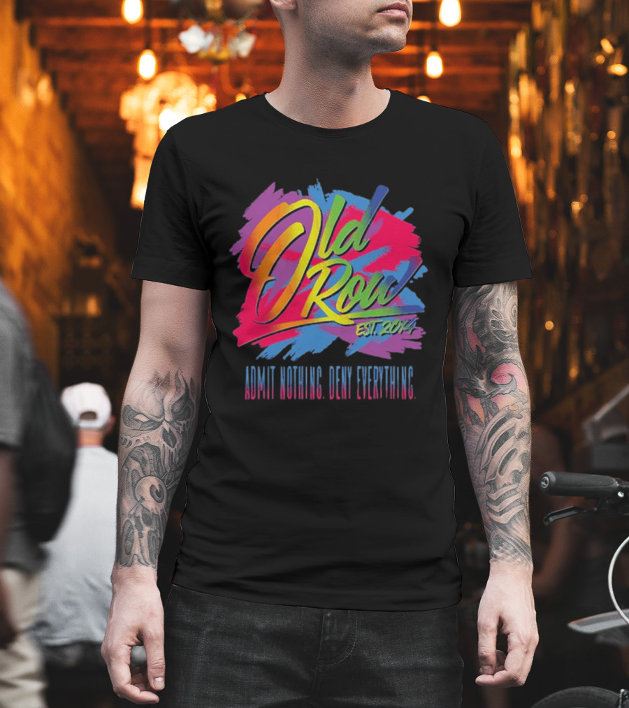 Old Row Neon Stroke EST 2014 Admit Nothing Own Everything T-Shirt
