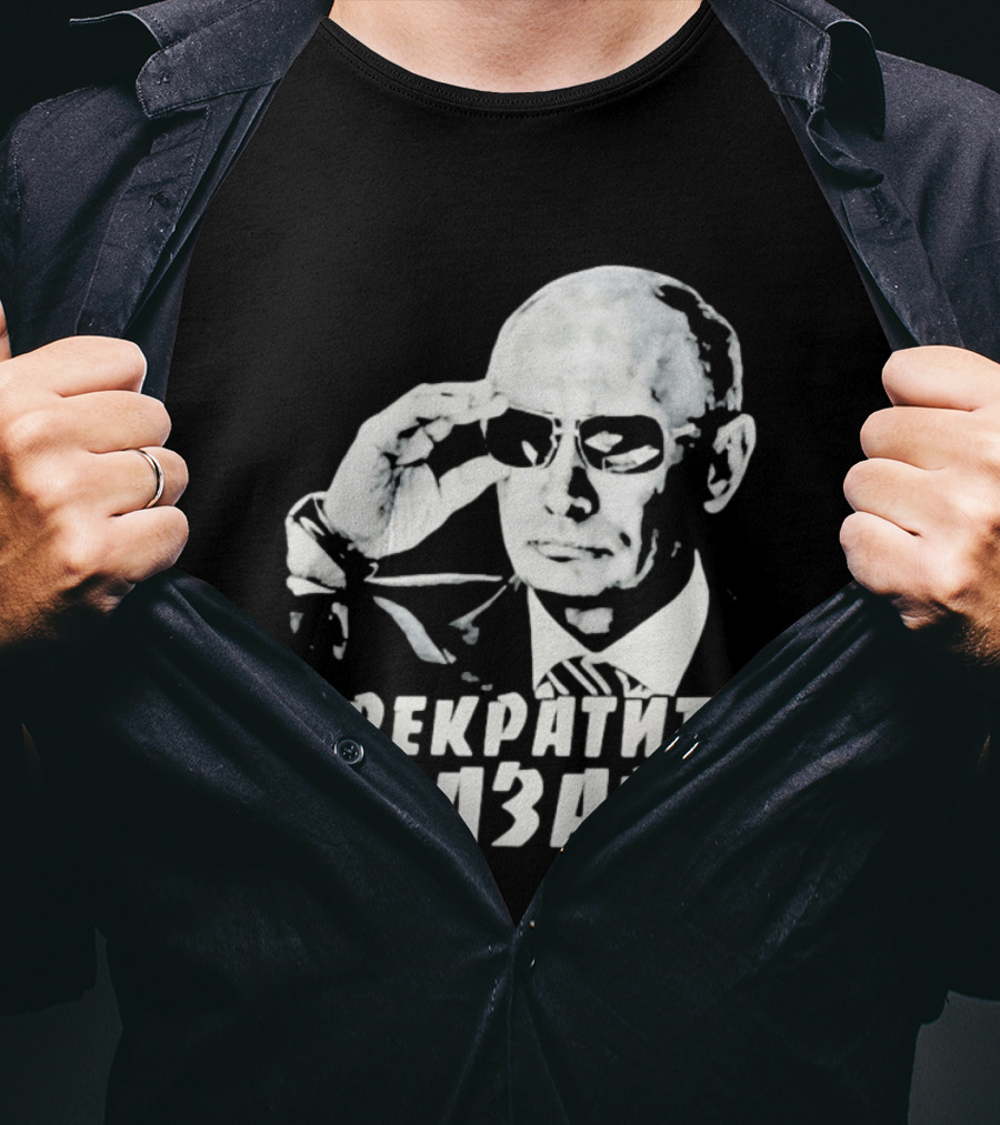Vladimir Putin Wearing Sunglasses Stop The Bazaar T-Shirt