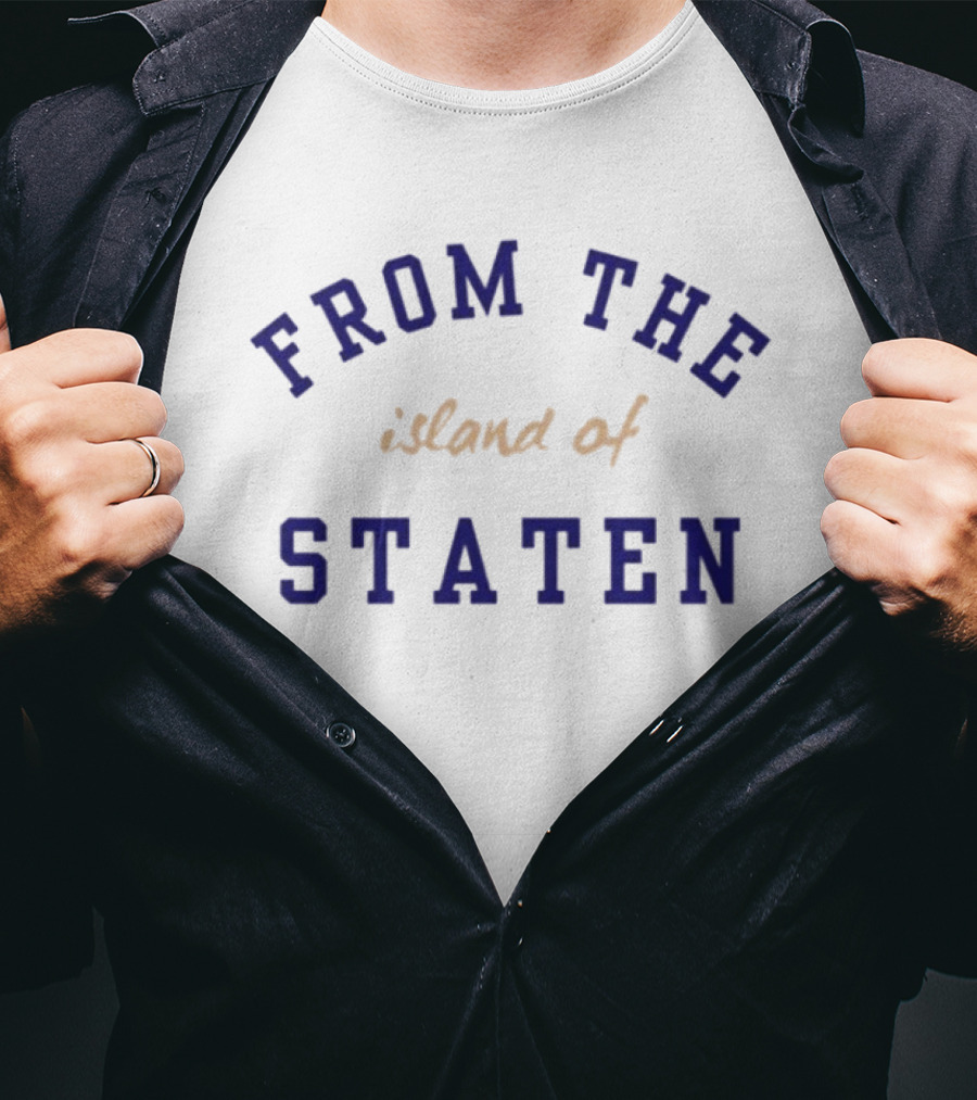 From The Island Of Staten T-Shirt