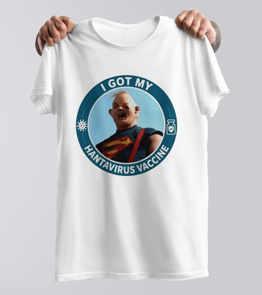 I Got My Hantavirus Vaccine Sloth Superman Parody The Goonies T-Shirt