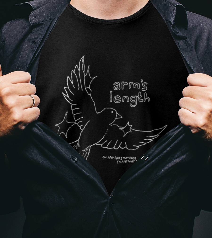 Bird Arm's Length Starry Wings Any Day I May Pass In Any Way I Am Killed T-Shirt