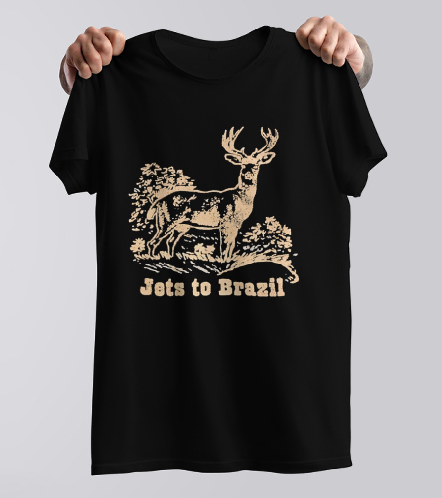 Deer Jets To Brazil Jets To Brazil T-Shirt