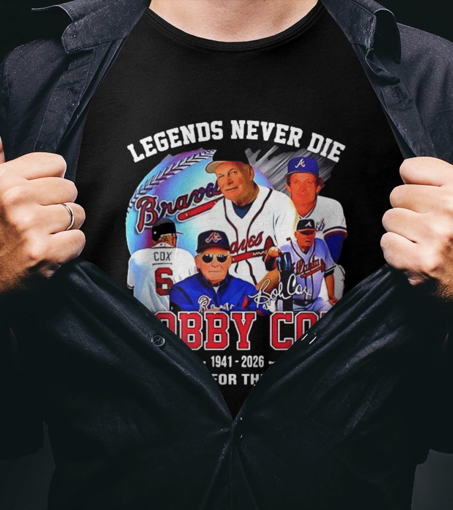 Legends Never Die Bobby Cox Atlanta Braves Baseball 1941 2026 Thank You For The Memories T-Shirt