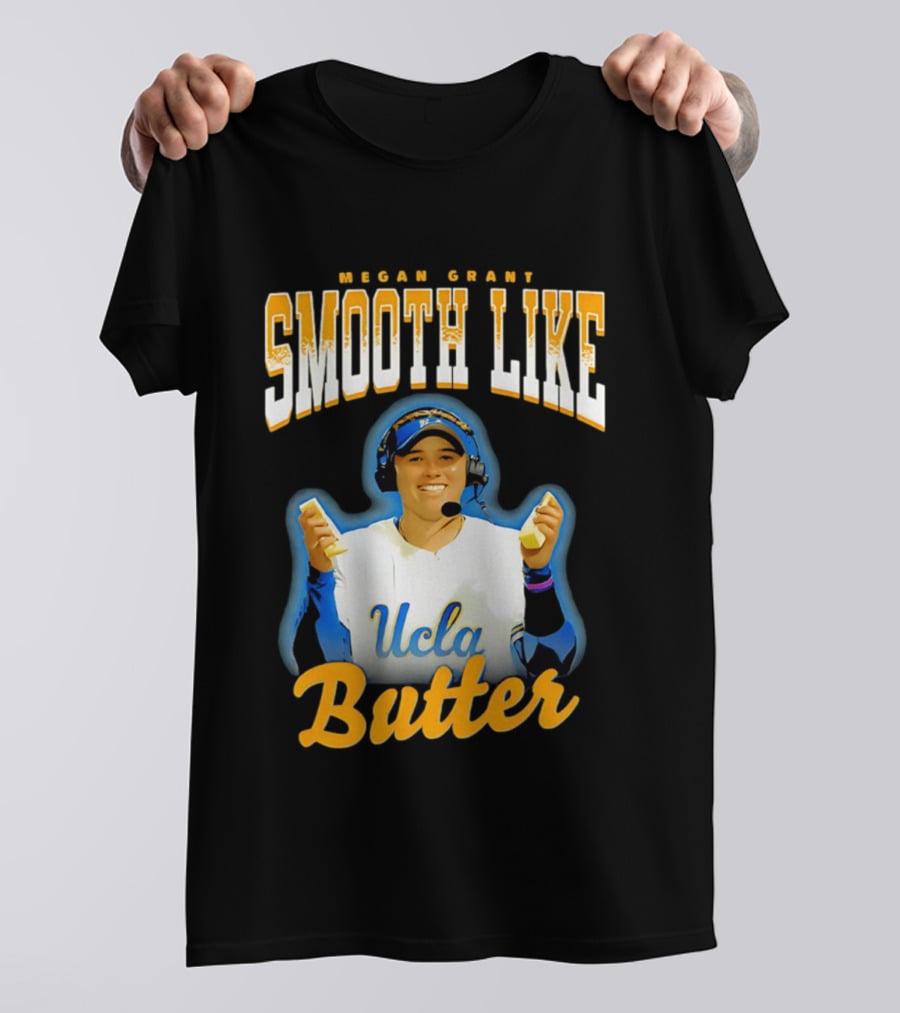 Megan Grant Smooth Like UCLA Butter T-Shirt