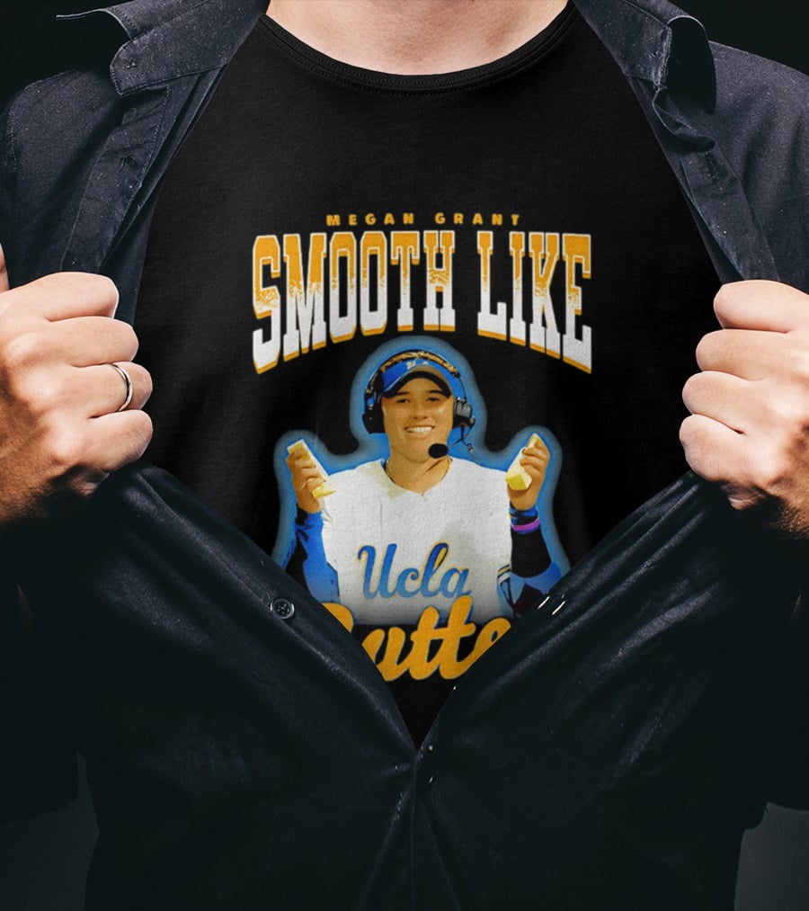 Megan Grant Smooth Like UCLA Butter T-Shirt