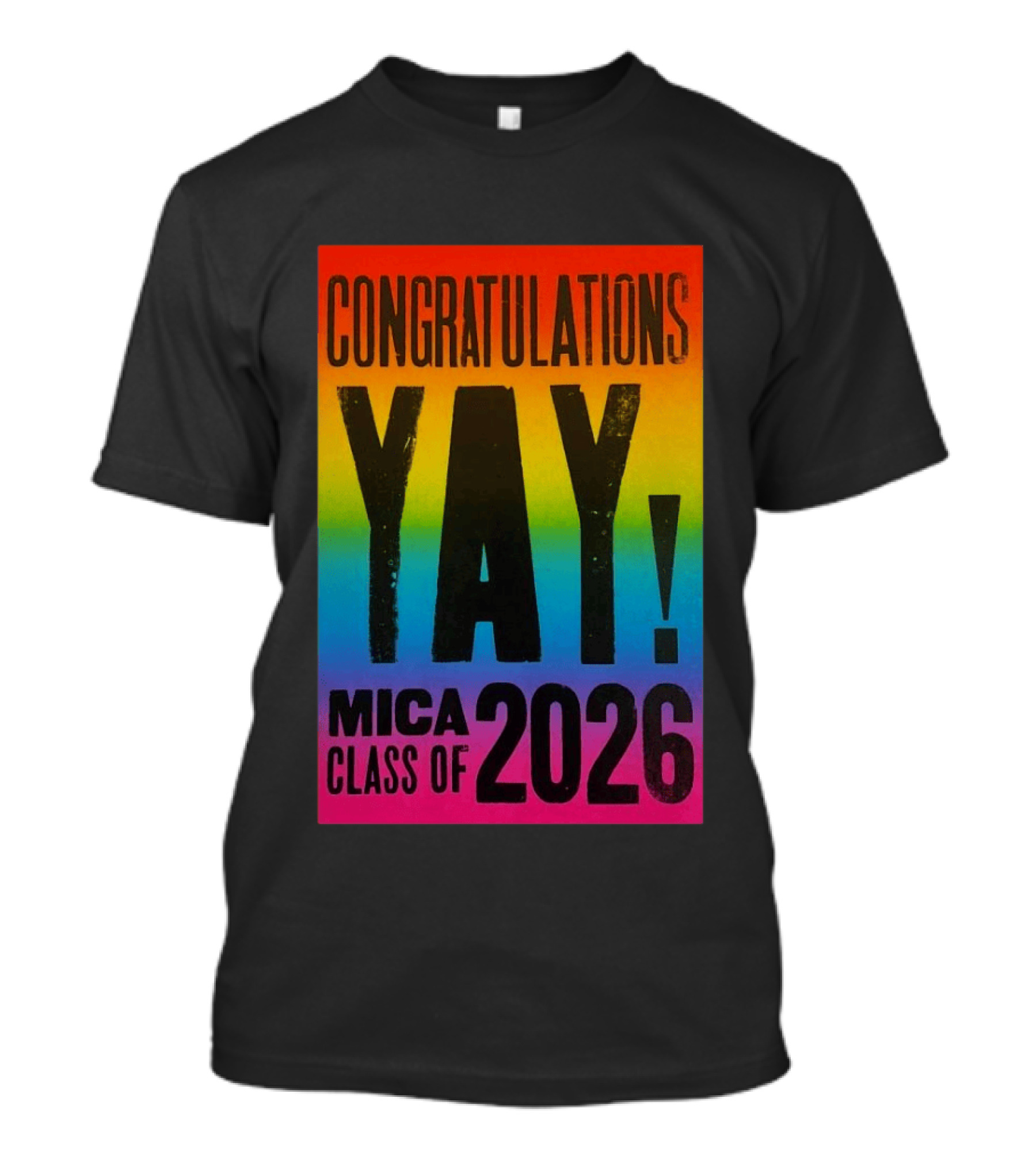 Congratulations Yay Mica Class Of 2026 Rainbow T-Shirt