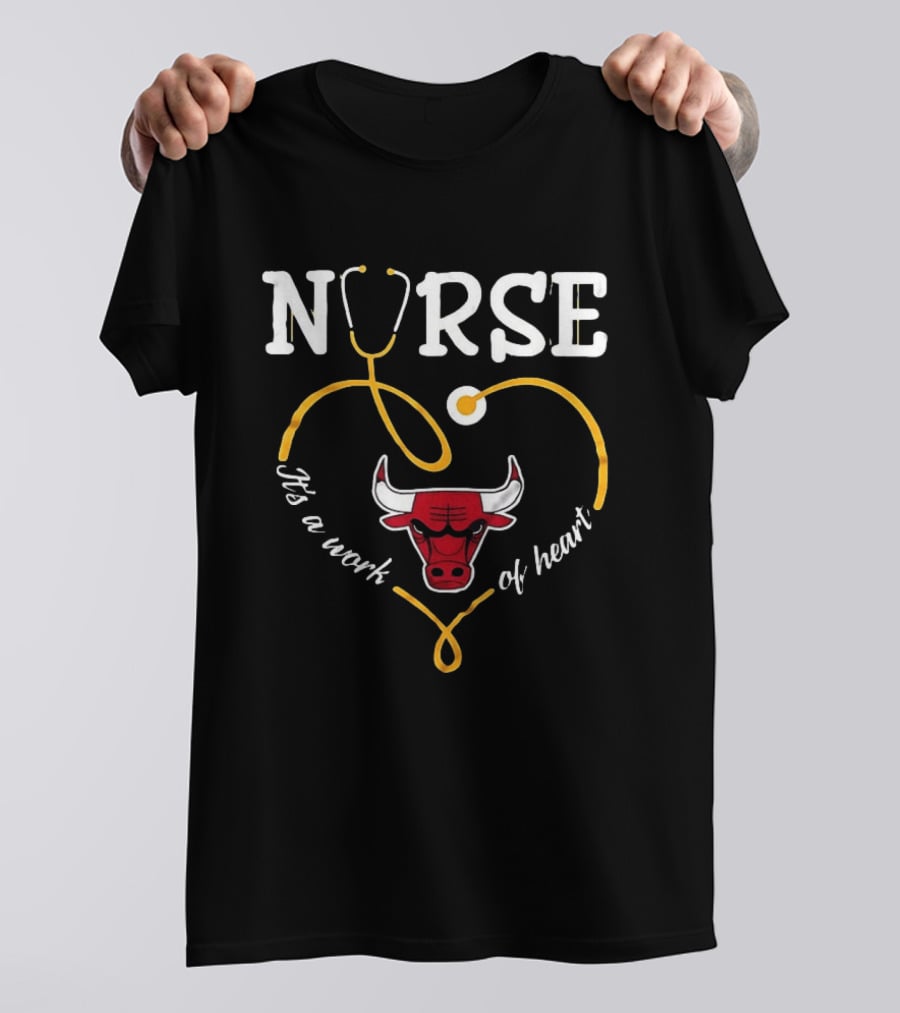 Nurse It's A Work Of Heart Chicago Bulls Stethoscope Heart T-Shirt