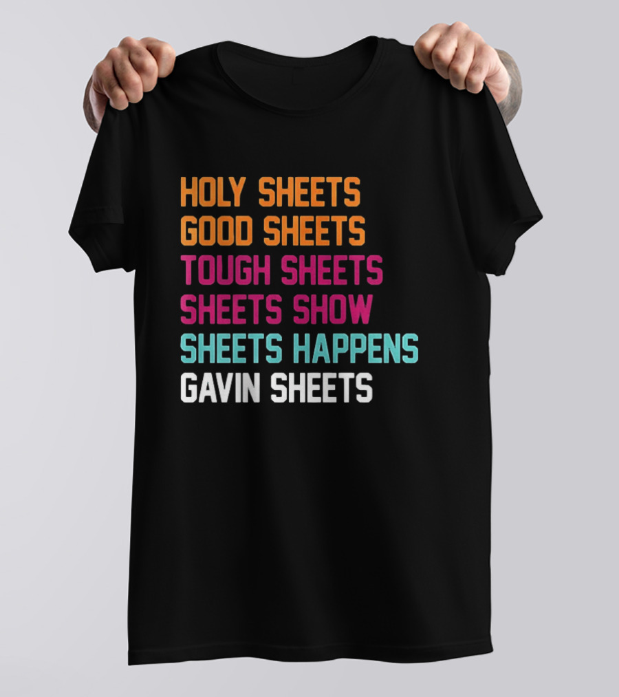 Gavin Sheets Holy Good Tough Show Happens San Diego Padres T-Shirt