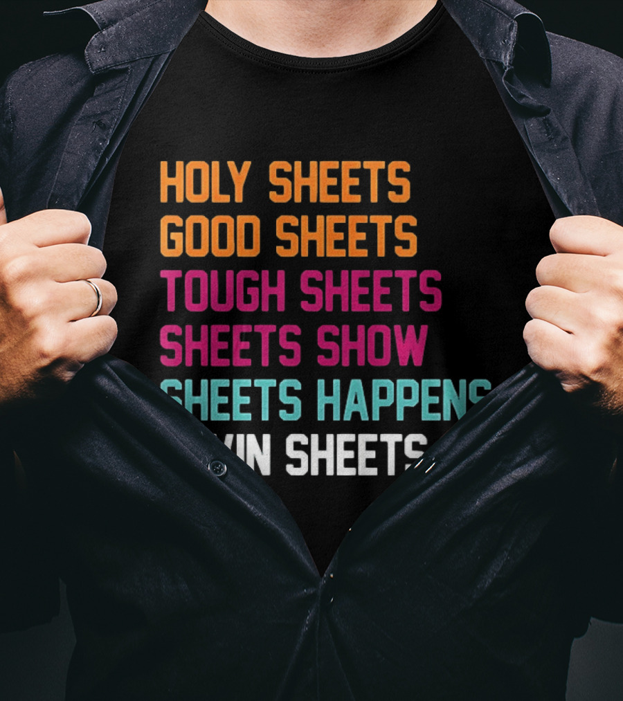 Gavin Sheets Holy Good Tough Show Happens San Diego Padres T-Shirt