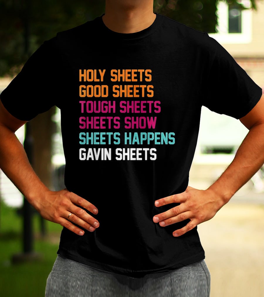 Gavin Sheets Holy Good Tough Show Happens San Diego Padres T-Shirt