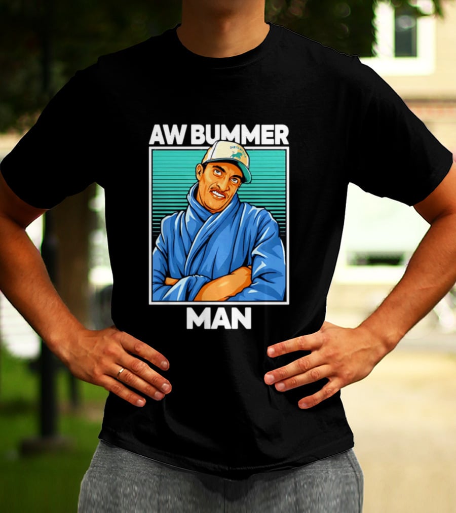 AW Bummer Man PE Guy Due To Stew Cap T-Shirt