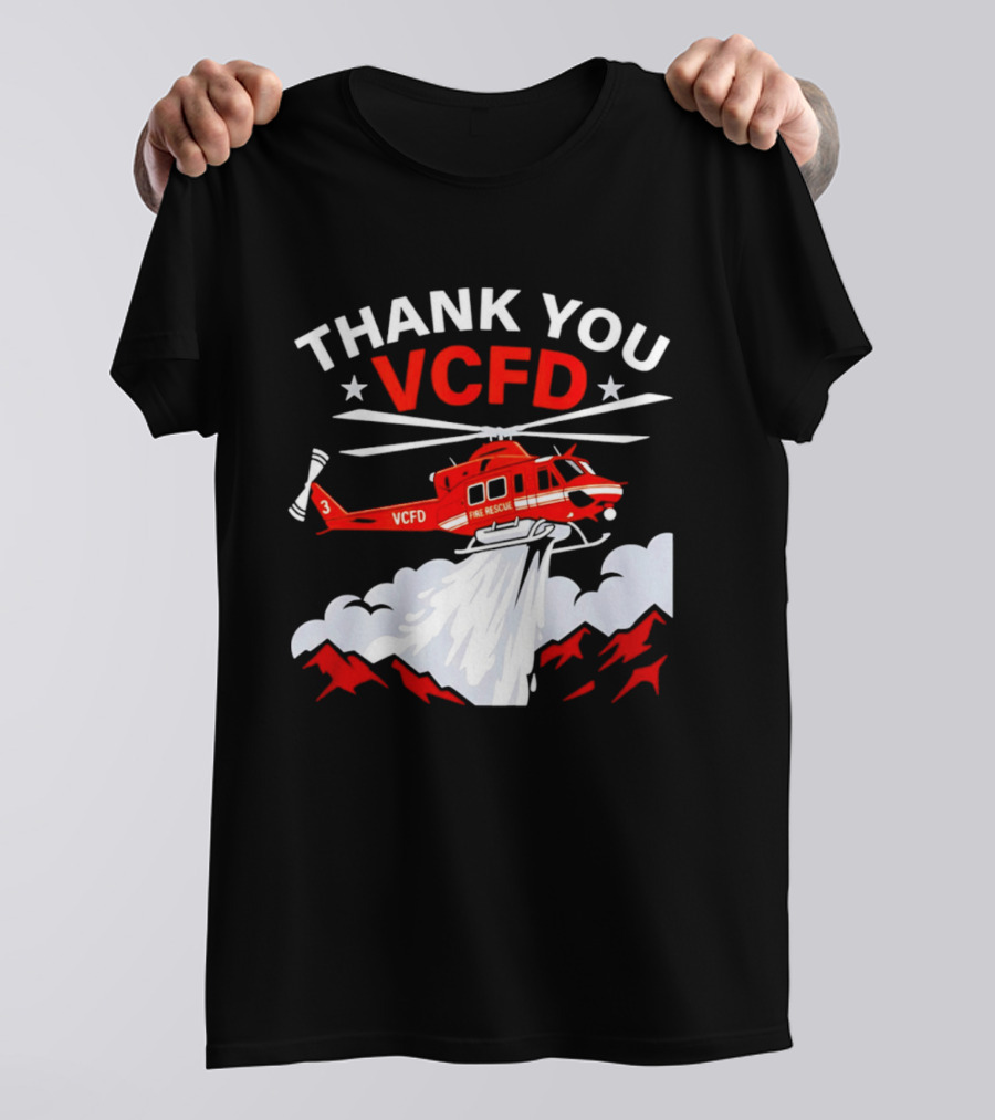 Thank You VCFD Fire Rescue Helicopter Ventura County Support T-Shirt