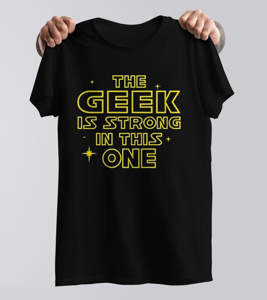 The Geek Is Strong In This One Star Wars Inspired Jedi Force T-Shirt
