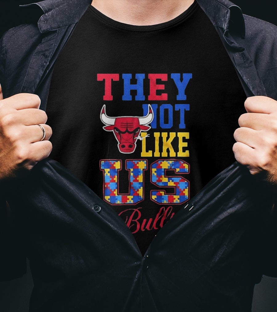 They Not Like Us Autism Awareness Chicago Bulls Puzzle Pieces T-Shirt