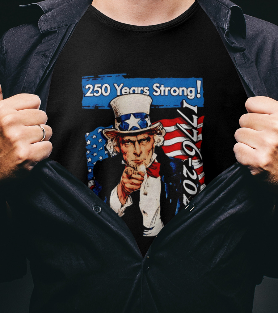 Uncle Sam 250 Years Strong 1776 2026 American Patriotic Celebration T-Shirt