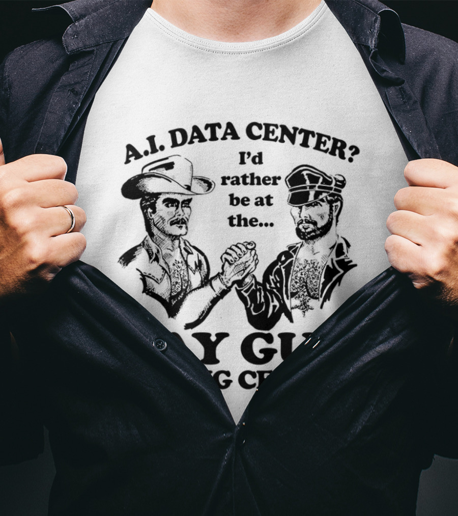 AI Data Center I'd Rather Be At The Gay Guy Dating Center Duo Handshake Cowboys T-Shirt