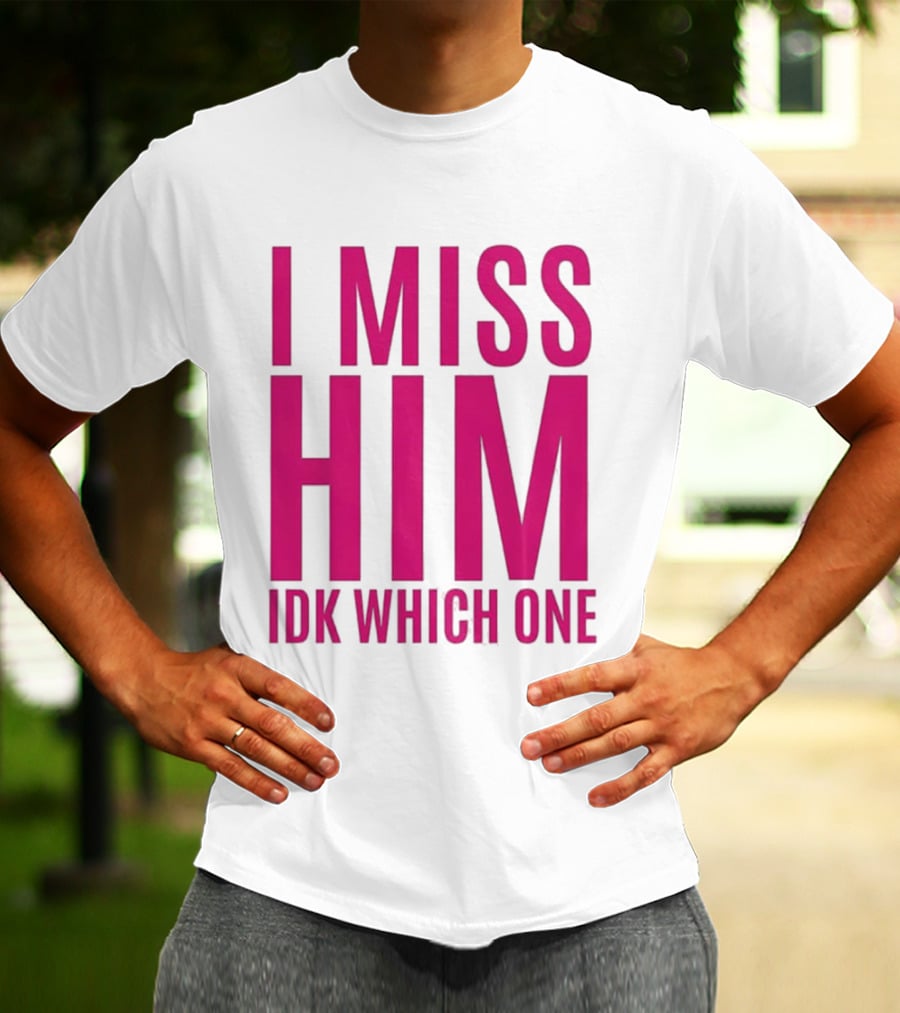 Jayda Cheaves I Miss Him IDK Which One Pink T-Shirt