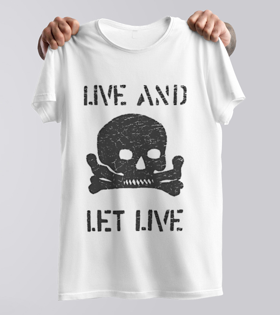 Live And Let Live Skull Crossbones Chase Adams T-Shirt