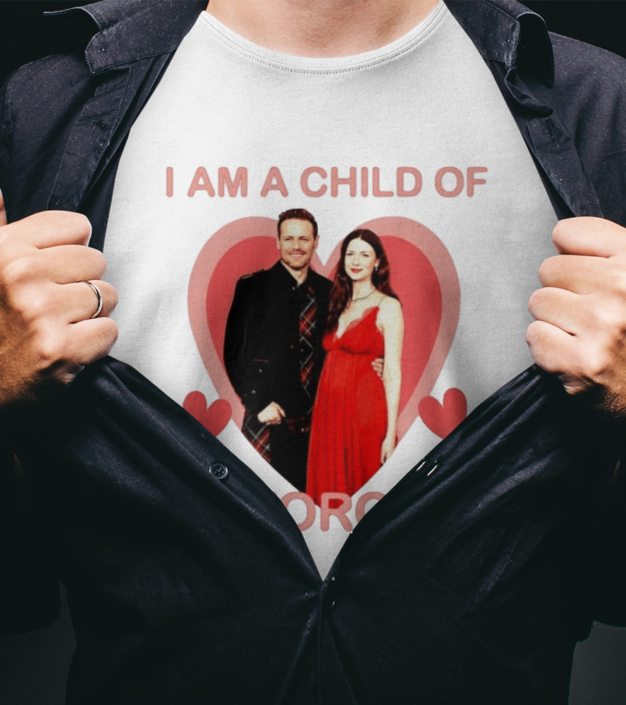 Sam Heughan Caitriona Balfe I Am A Child Of Divorce Hearts T-Shirt