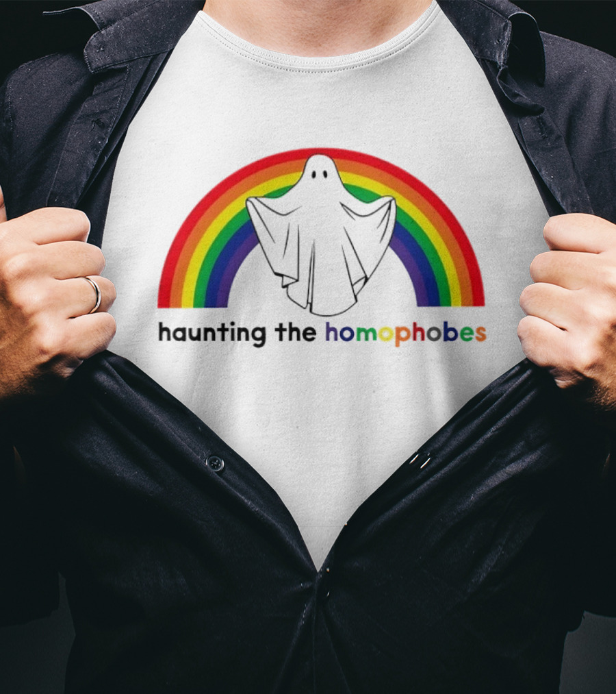 Haunting The Homephobes Rainbow Ghost Pride T-Shirt