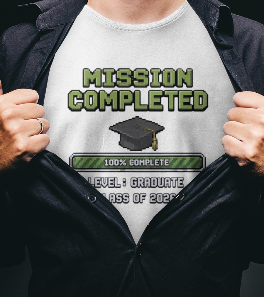 Mission Completed Level Graduate Class Of 2026 100% Complete Graduation Cap T-Shirt