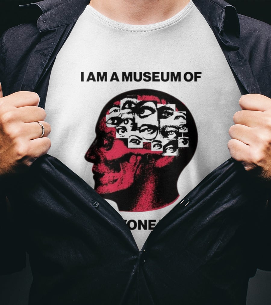 I Am A Museum Of Everyone I Love Skull Face Profile With Eyes T-Shirt
