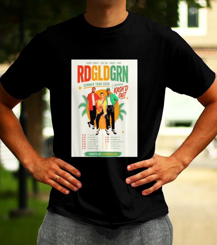 RDGLDGRN Summer Tour 2026 Good Vibes Go Go Rock Rap Supporting Kash'd Out T-Shirt