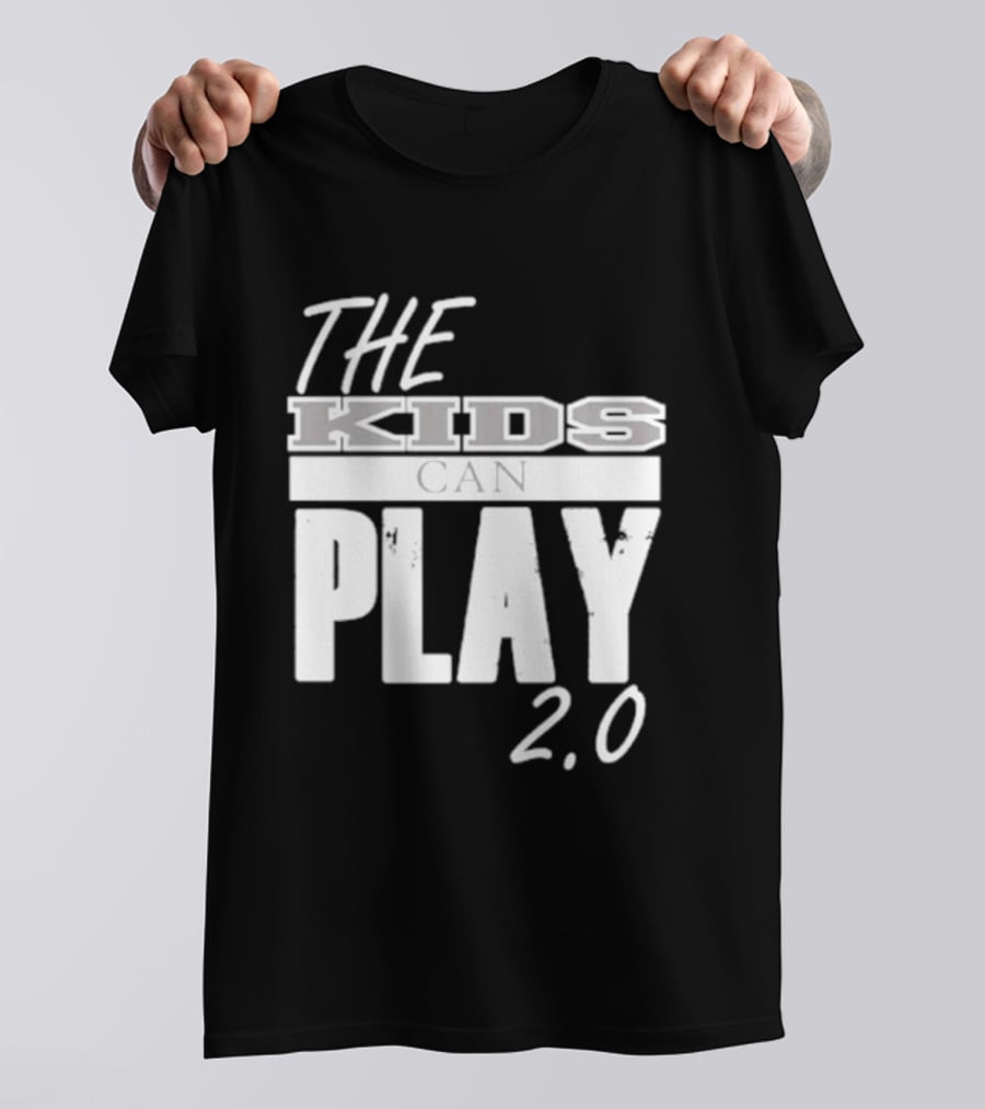 The Kids Can Play 2.0 T-Shirt