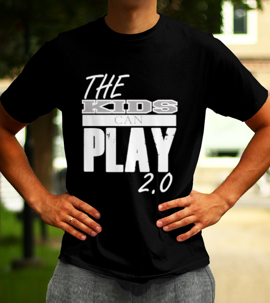The Kids Can Play 2.0 T-Shirt