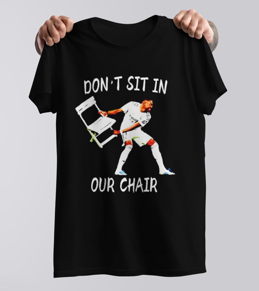 Don't Sit In Our Chair Celebration David Alaba T-Shirt