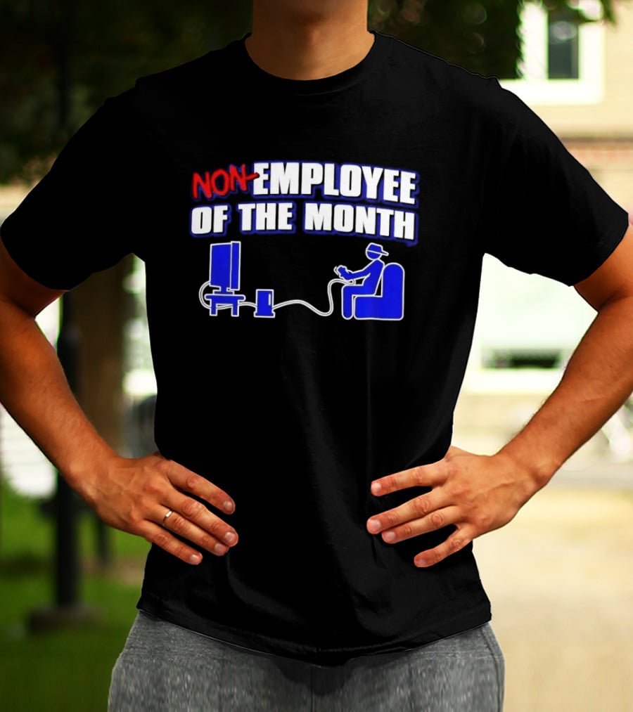Non Employee Of The Month Gaming Console Player T-Shirt