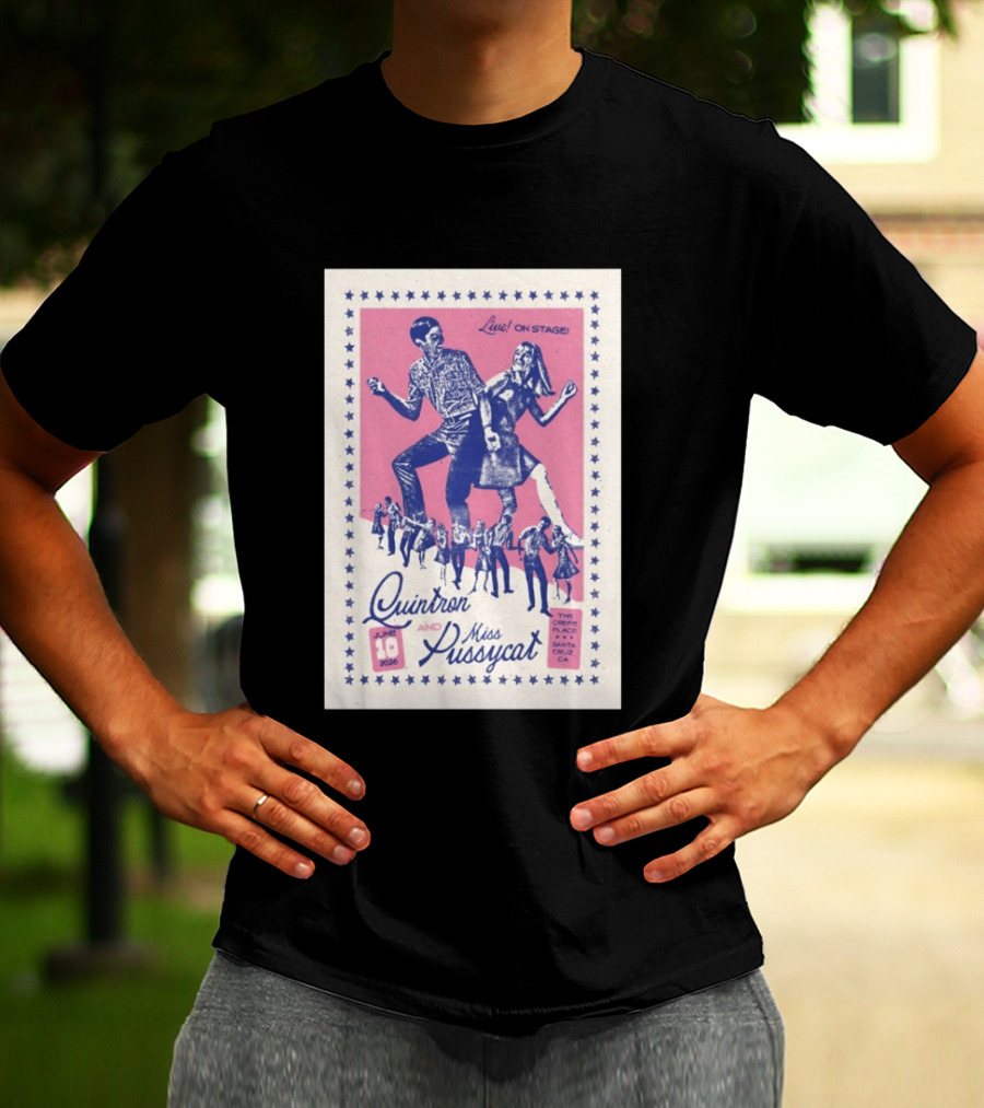 Quintron And Miss Pussycat Live On Stage June 10 2026 Santa Cruz CA Tour T-Shirt