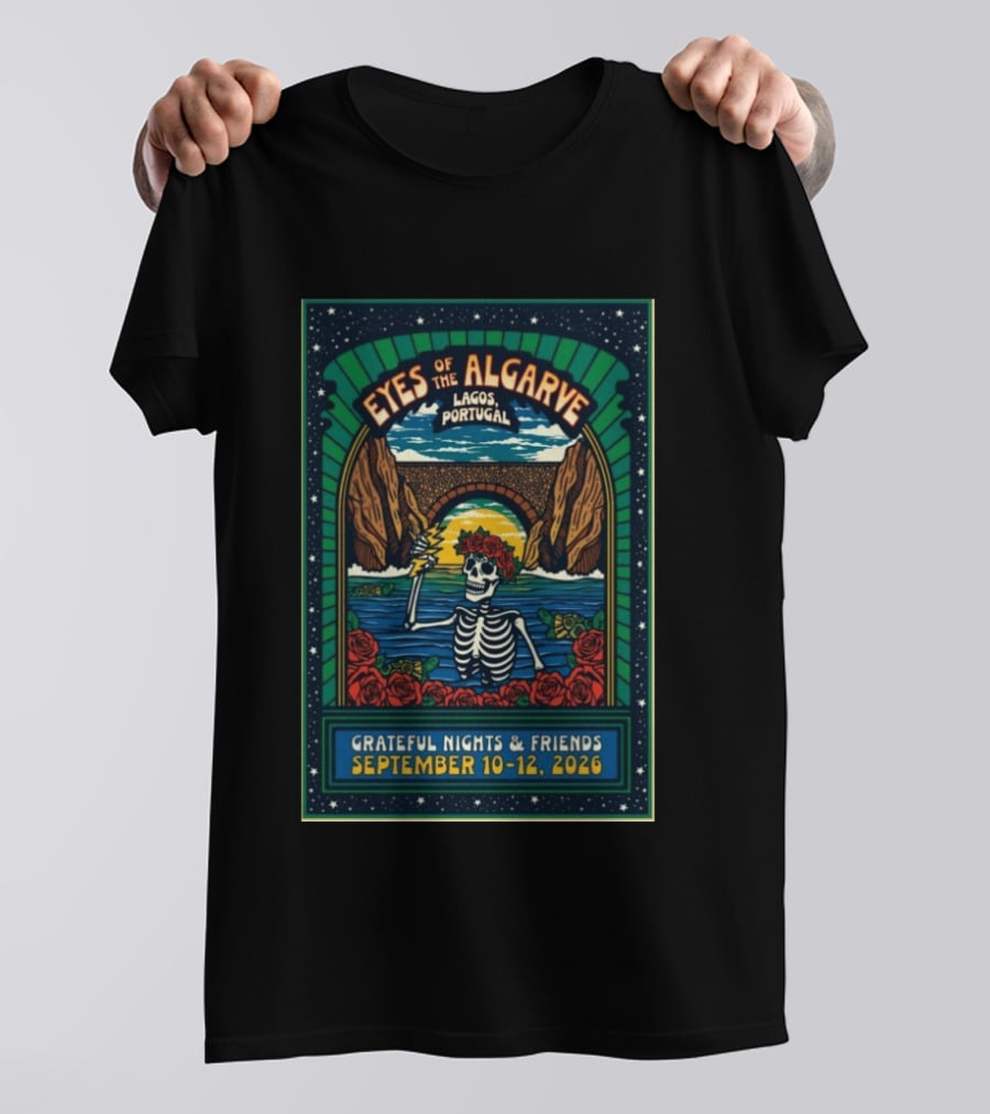 Eyes Of The Algarve Lagos Portugal September 10 12 2026 Grateful Nights & Friends T-Shirt