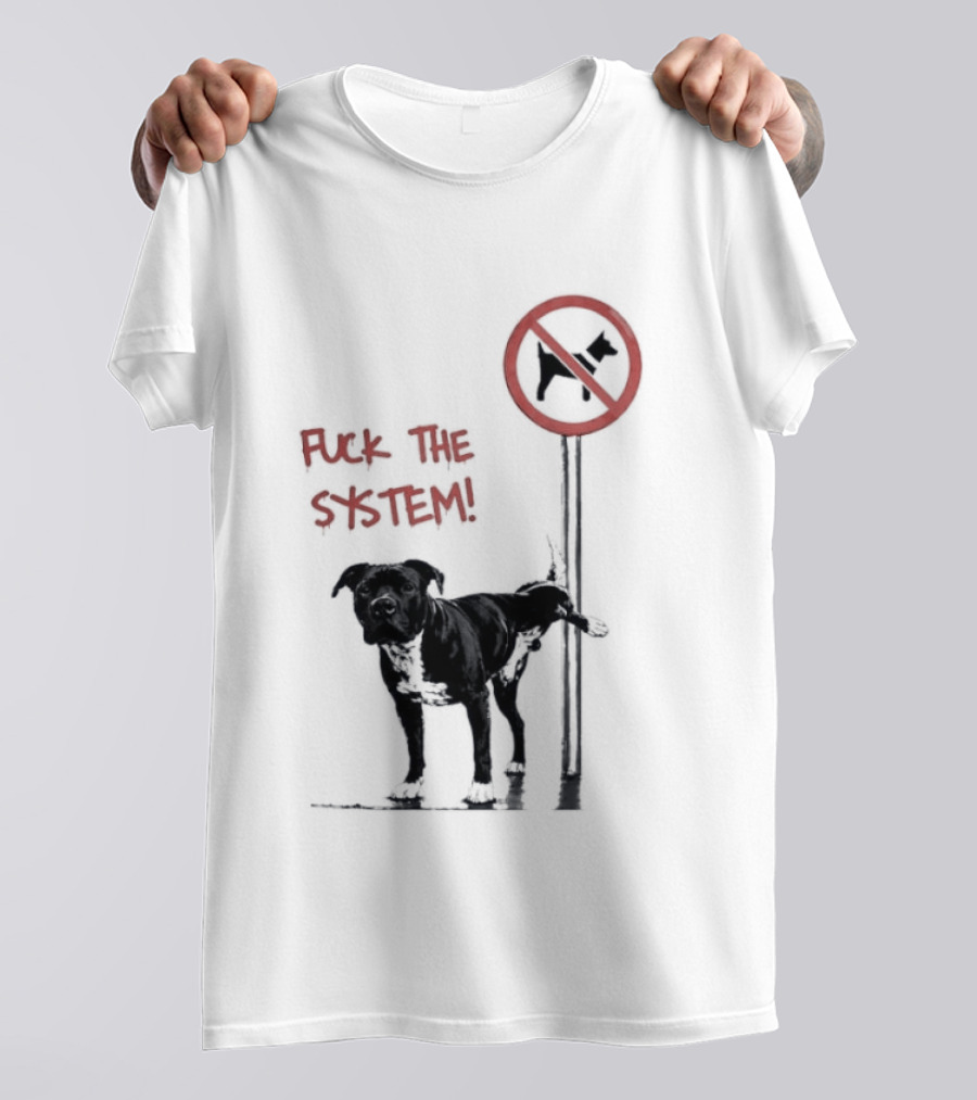 Fuck The System Anti Dog Sign Pitbull T-Shirt