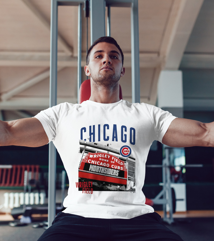Chicago Cubs Wrigley Field Home Of The Cubs Northsiders T-Shirt
