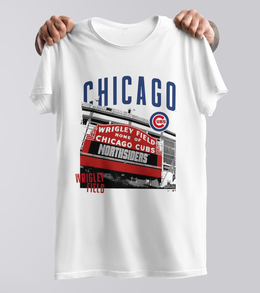 Chicago Cubs Wrigley Field Home Of The Cubs Northsiders T-Shirt