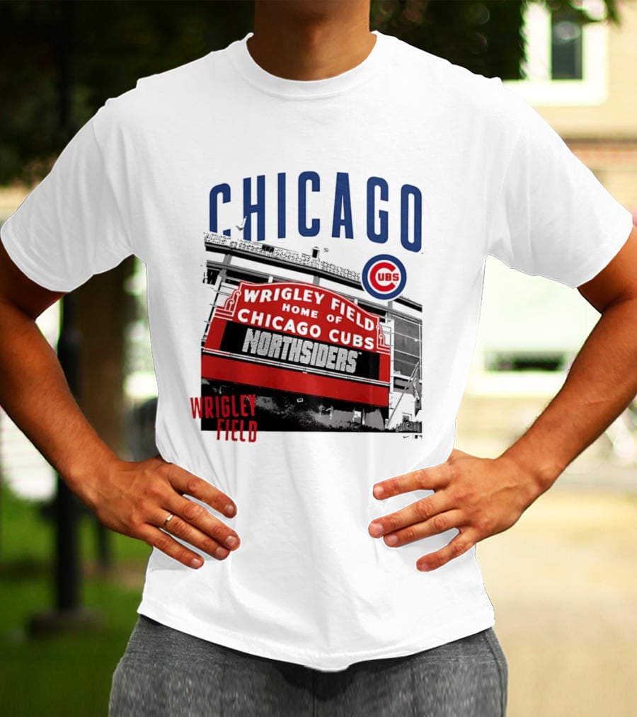 Chicago Cubs Wrigley Field Home Of The Cubs Northsiders T-Shirt