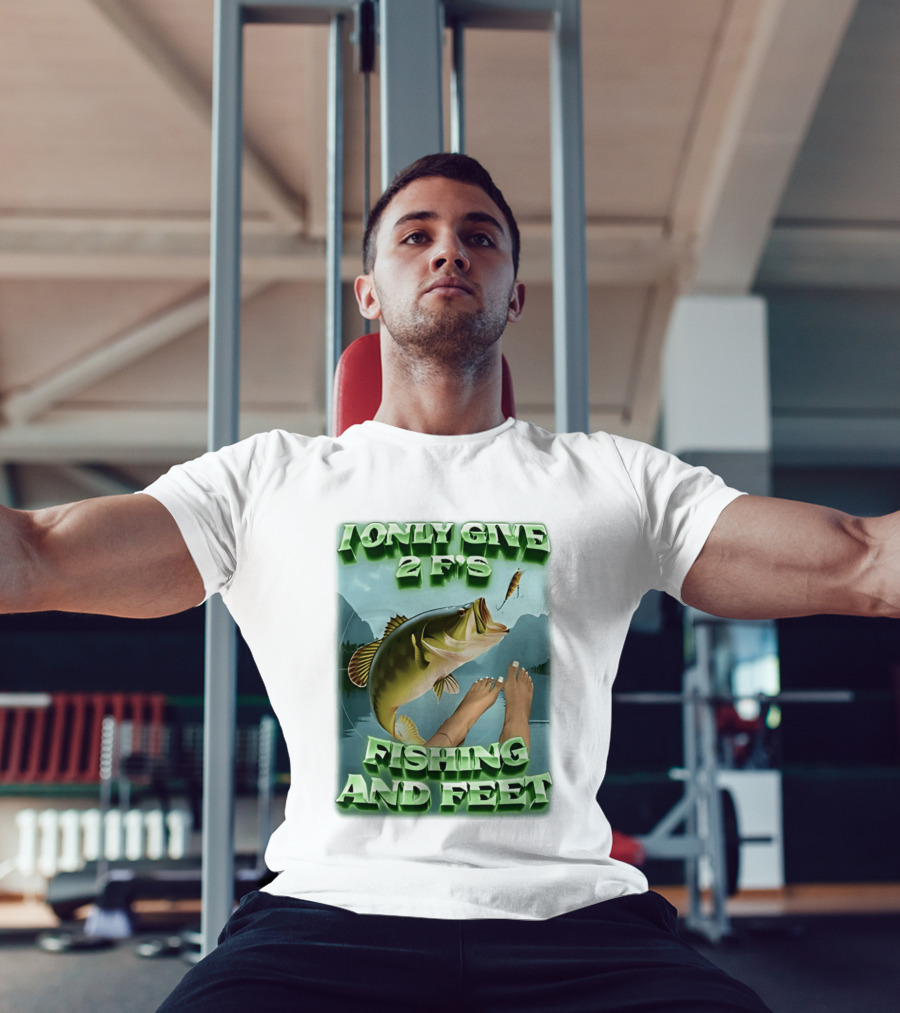 I Only Give 2 F's Fishing And Feet Bass And Lure Scene T-Shirt
