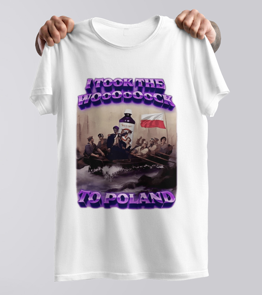 I Took The Wock To Poland Bold Letters Polish Flag Boat Scene T-Shirt