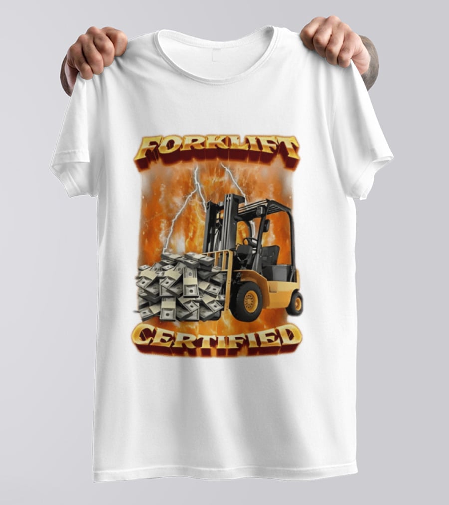 Forklift Certified Forklift Carrying Cash With Lightning T-Shirt