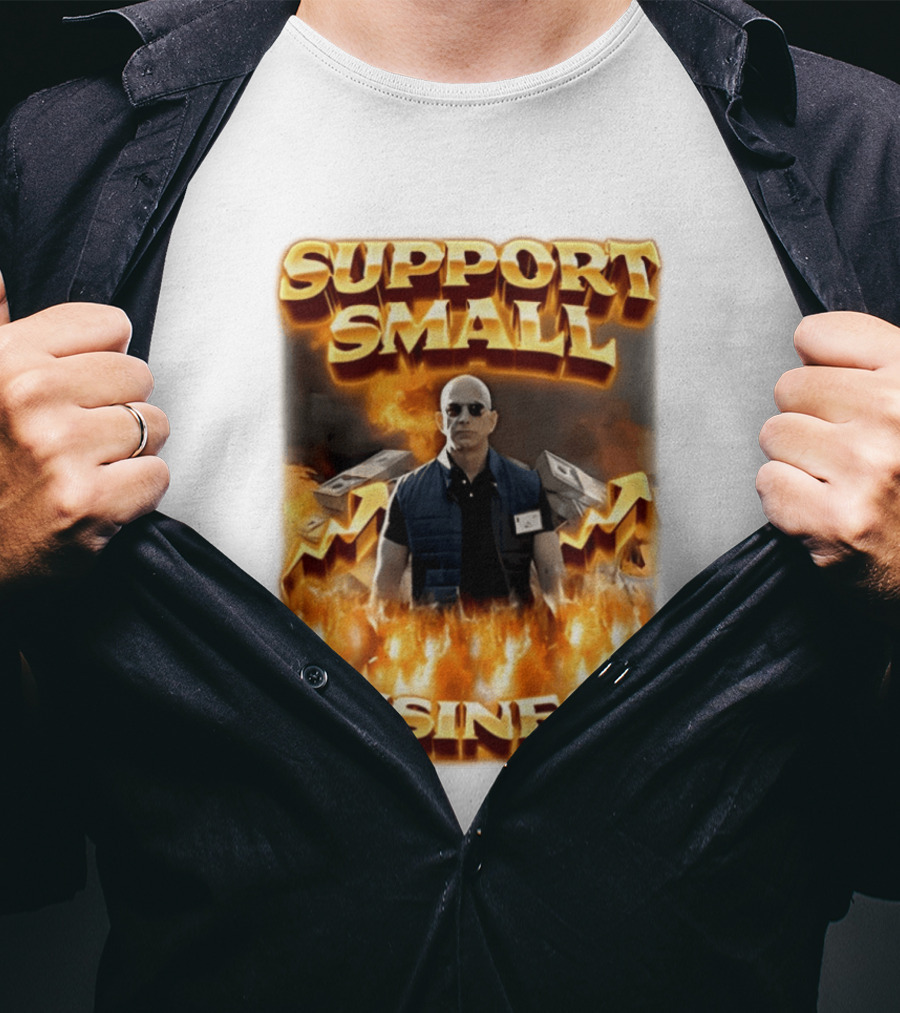 Support Small Business Man On Fire Symbolizing Success T-Shirt