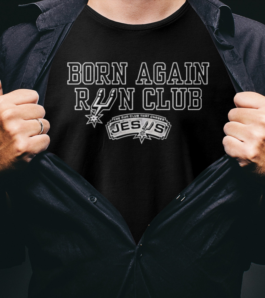 Born Again Run Club Spurs Chasing Jesus T-Shirt