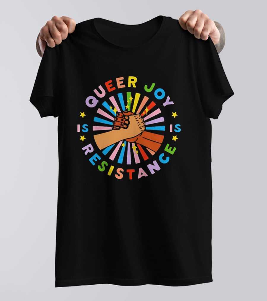 Queer Joy Is Resistance Vibrant Diversity Unity Hands Stars T-Shirt