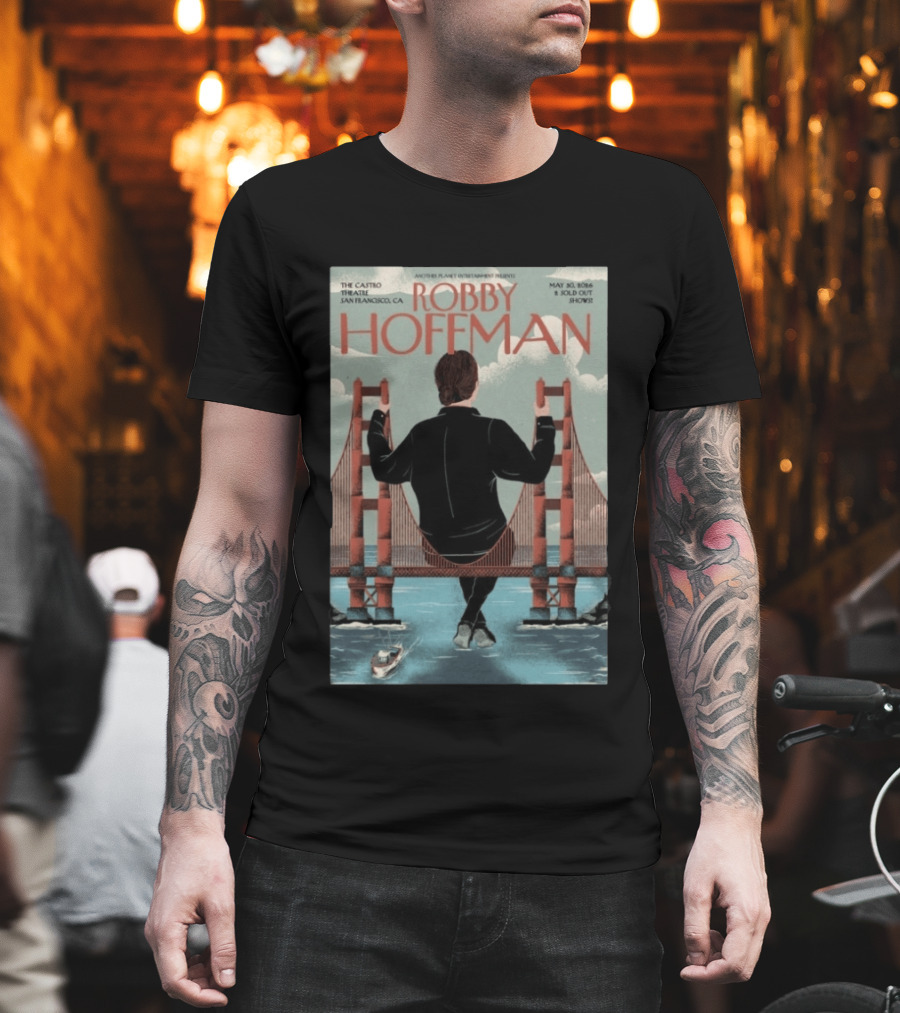 Robby Hoffman May 30 2026 Another Planet Entertainment Presents Sold Out Show Castro Theatre San Francisco CA T-Shirt